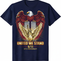 9/11 25th Anniversary United We Stand Eagle Tee - Patriotic Memorial Design