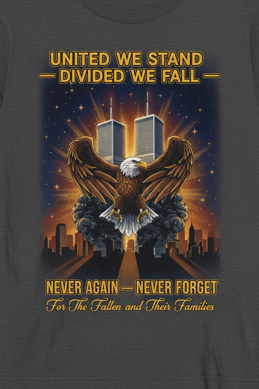 United We Stand Divided We Fall Eagle Twin Towers Memorial