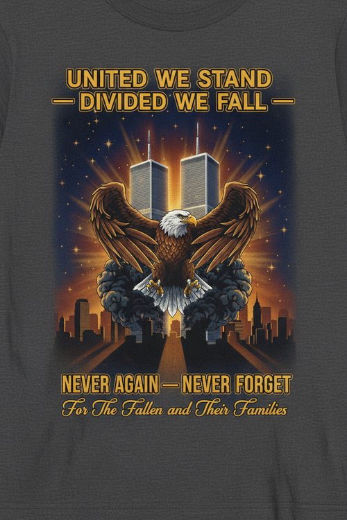 United We Stand Divided We Fall Eagle Twin Towers Memorial