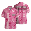 Pink Cancer Project — Fight Like a Woman Hawaiian Aloha Shirt