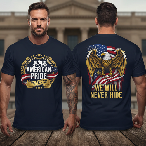 America's 250th Anniversary — Quarter Century of American Pride Tee
